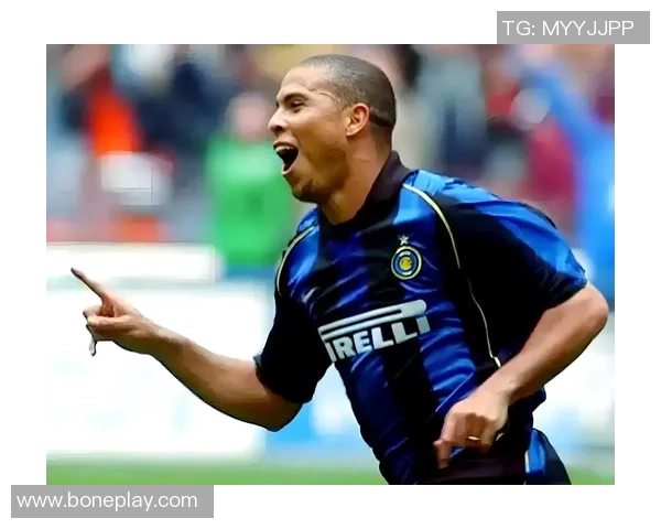 巴西足球传奇罗纳尔多的辉煌生涯与不朽影响力探讨